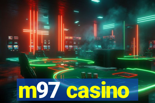 m97 casino